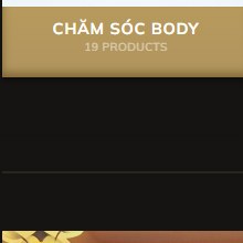 CHĂM SÓC BODY